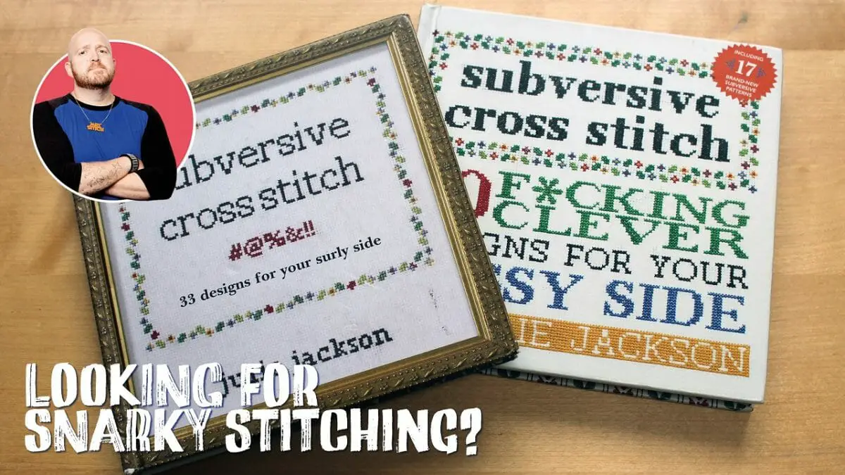 Subversive Cross Stitch Book Review Video on the Mr X Stitch YouTube channel