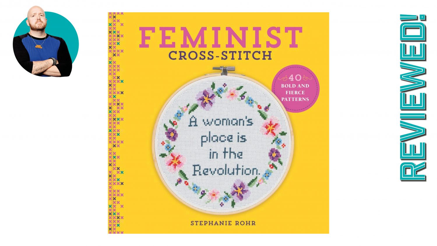 Book Review - Feminist Cross Stitch by Stephanie Rohr